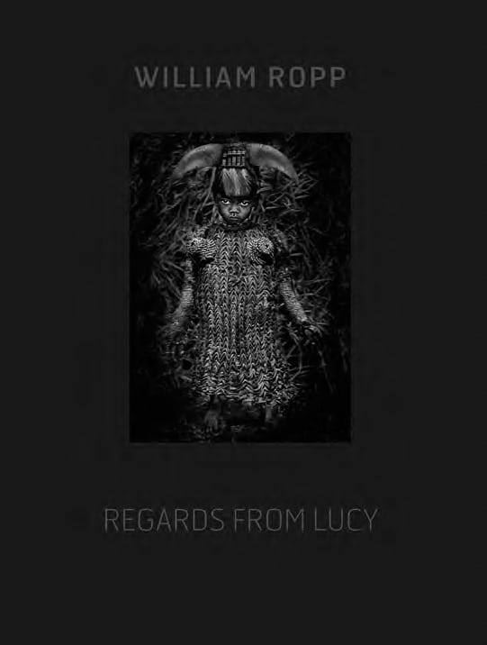 « Regards from Lucy » par William ROPP