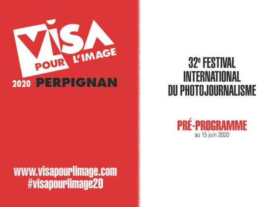 Visa pour l'image 2020 - pré-programme 15 juin