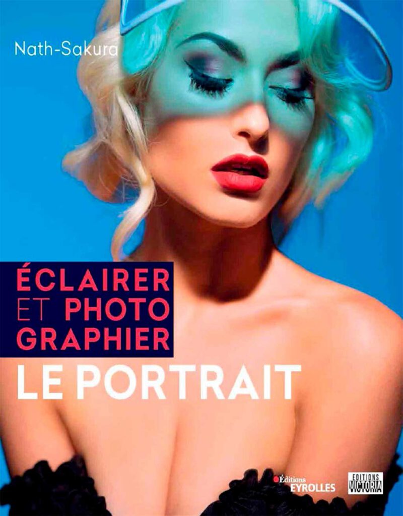© Nath-Sakura - ÉCLAIRER ET PHOTOGRAPHIER LE PORTRAIT