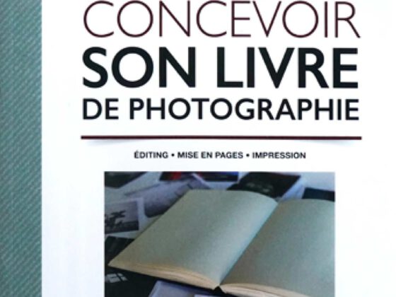 Concevoir son livre de photographie par Gildas LEPETIT-CASTEL