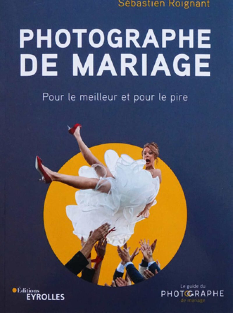 Photographie de mariage par Sébastien ROIGNANT