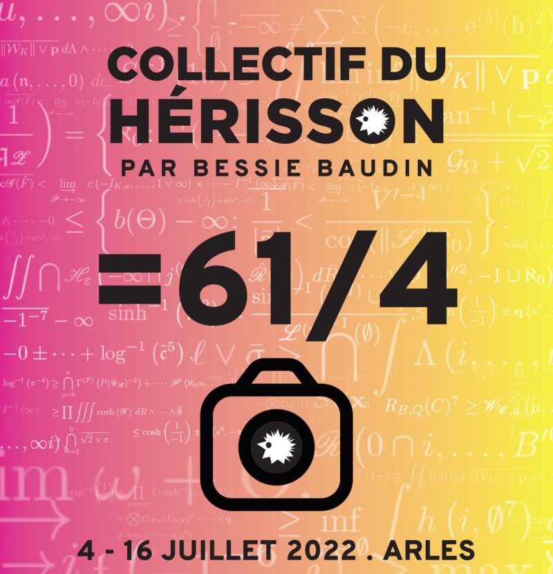 Le Collectif du Hérisson - Arles 2022
